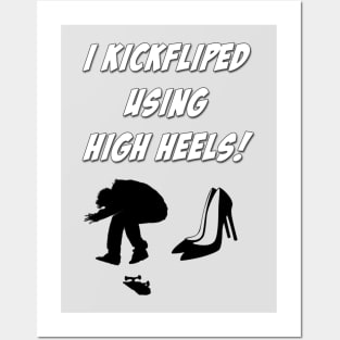 High Heels Kickflip Posters and Art